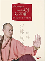 Buch: Shaolin Qi Gong Energie in Bewegung